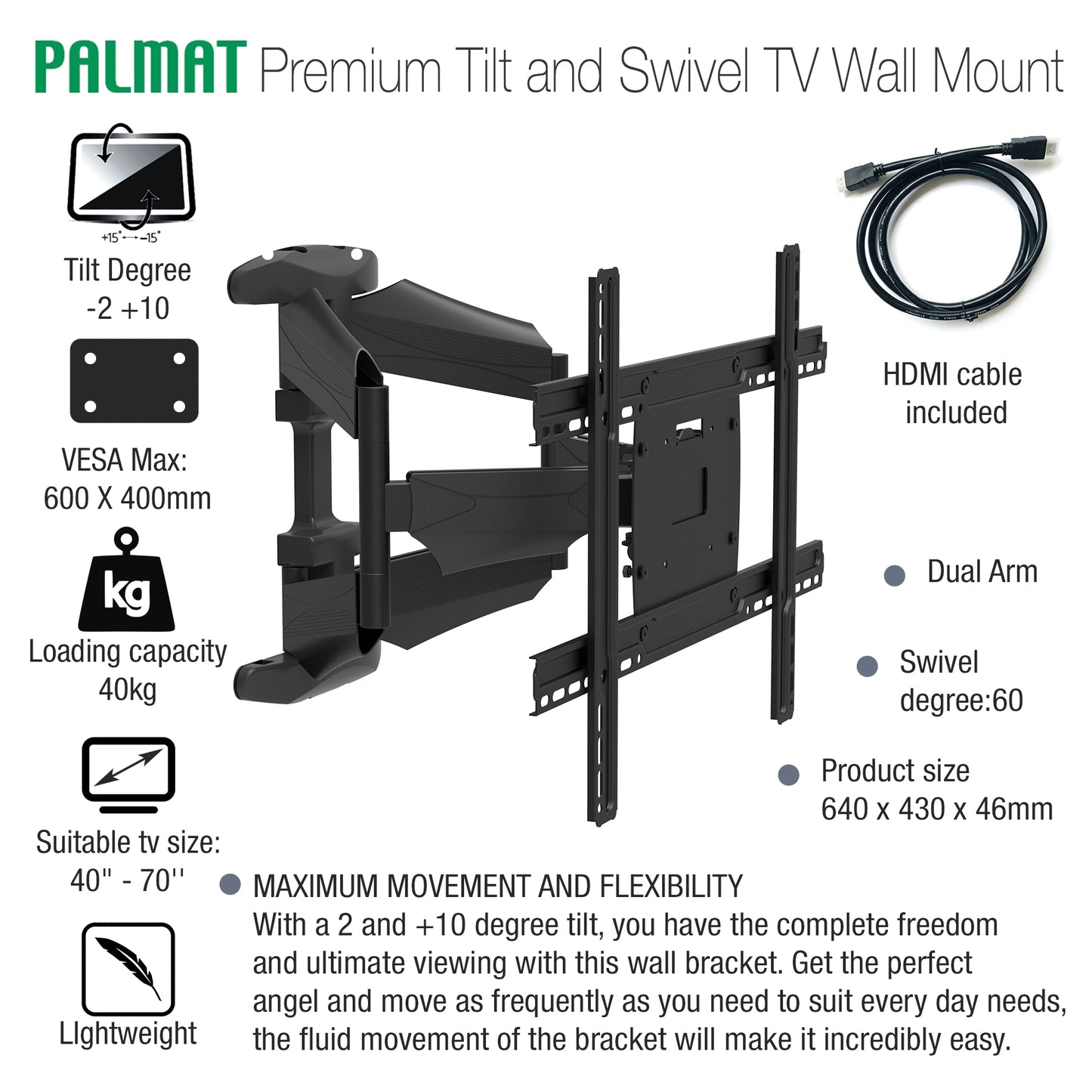 PALMAT® Serie PT4200111 - Premium – Kantel en Draaibaar – Televisiebeugel - Muurbeugel - Dubbele Arm - Lange Reikwijdte - 40-70 Inch - VERSA 600x400mm